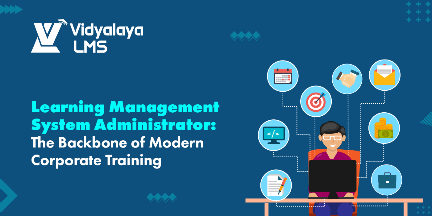 Learning Admin Learning Management System Administrator: The Backbone of Modern ...